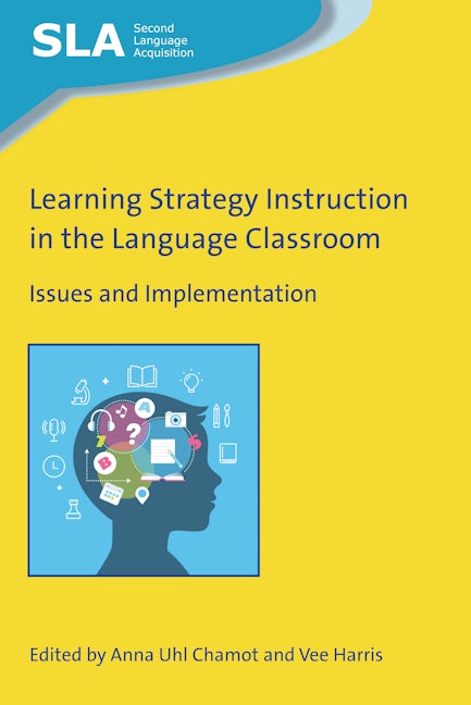 Book cover image for Learning Strategy Instruction in the Language Classroom ISBN: 9781788923392
